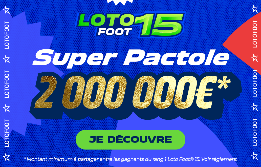 Super Pactole LotoFoot15, 2 000 000€ à gagner