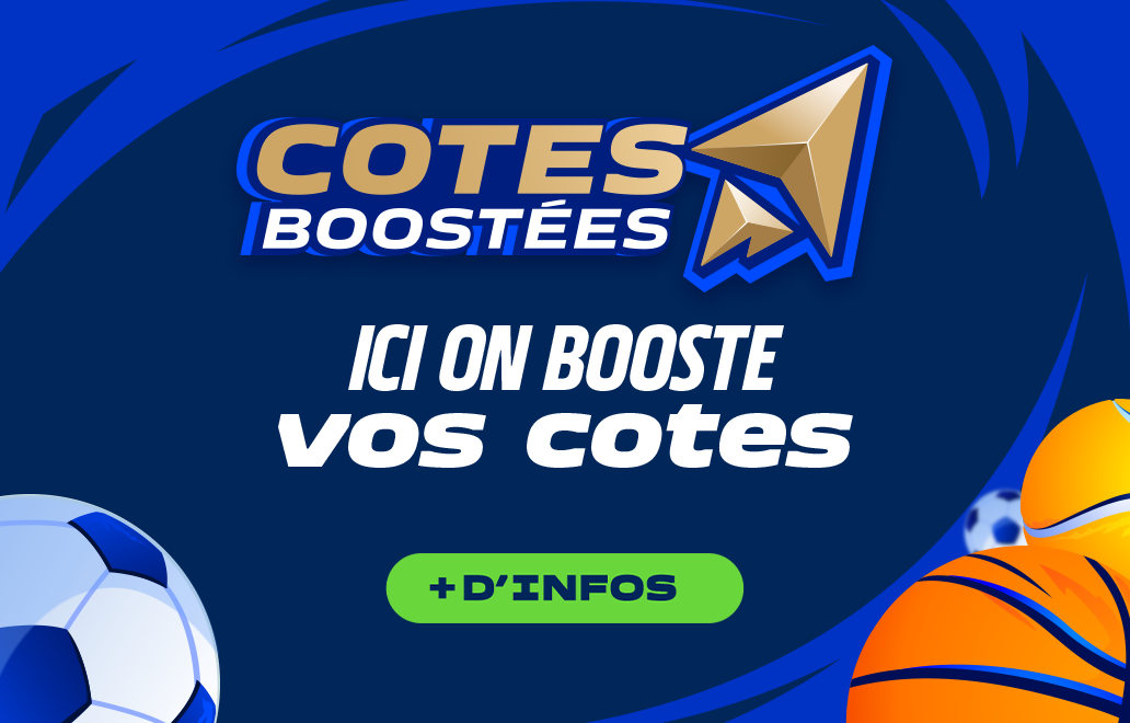 Cotes Boostées : ici on booste vos cotes 